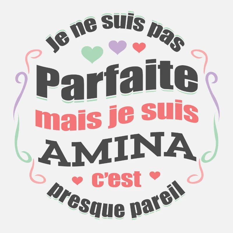 AMINA PARFAITE - PRENOM AMINA