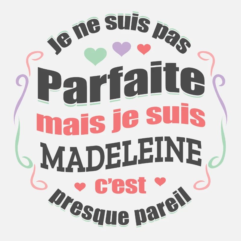 MADELEINE PARFAITE - PRENOM MADELEINE