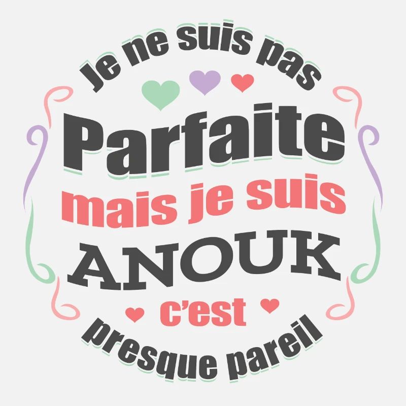 ANOUK PARFAITE - PRENOM ANOUK
