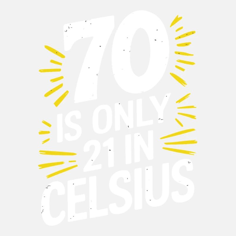 70 c’est 21 en degrés Celsius 70e anniversaire