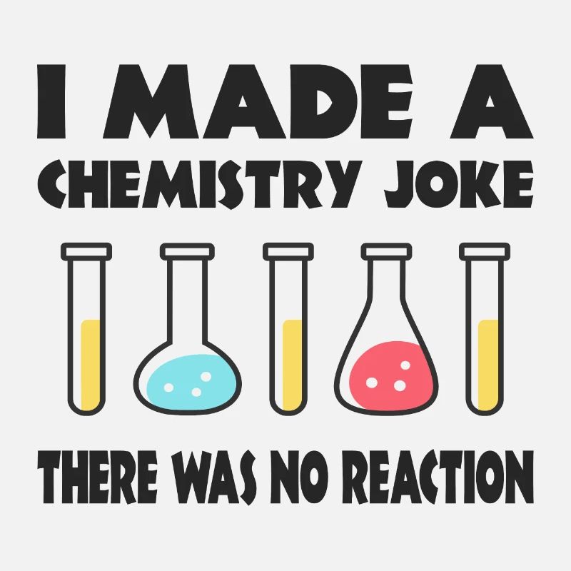 Blague de chimie, il n’y a pas eu de réaction