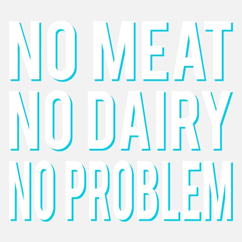 No meat, no dairy, no problem, vegans