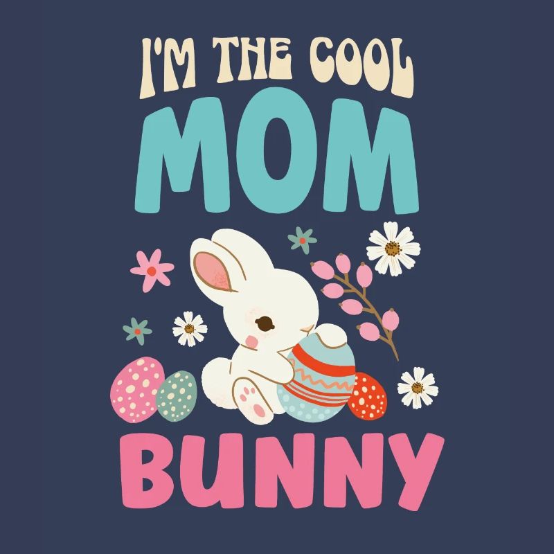 Ich Bin Die Coole Osterhasen Mama Mutter Ostern