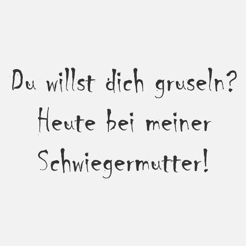 Schwiegermutter-Grusel!