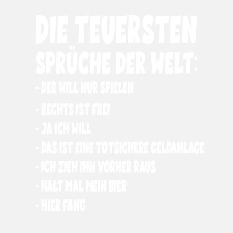 Die teuersten Sprüche der Welt