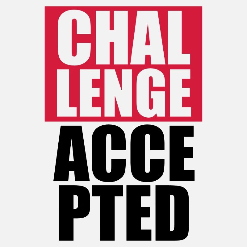 Cool Challenge Accepted texte Design