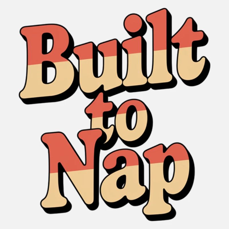 Built to Nap