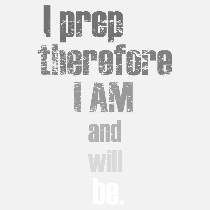 I prep therefore I am