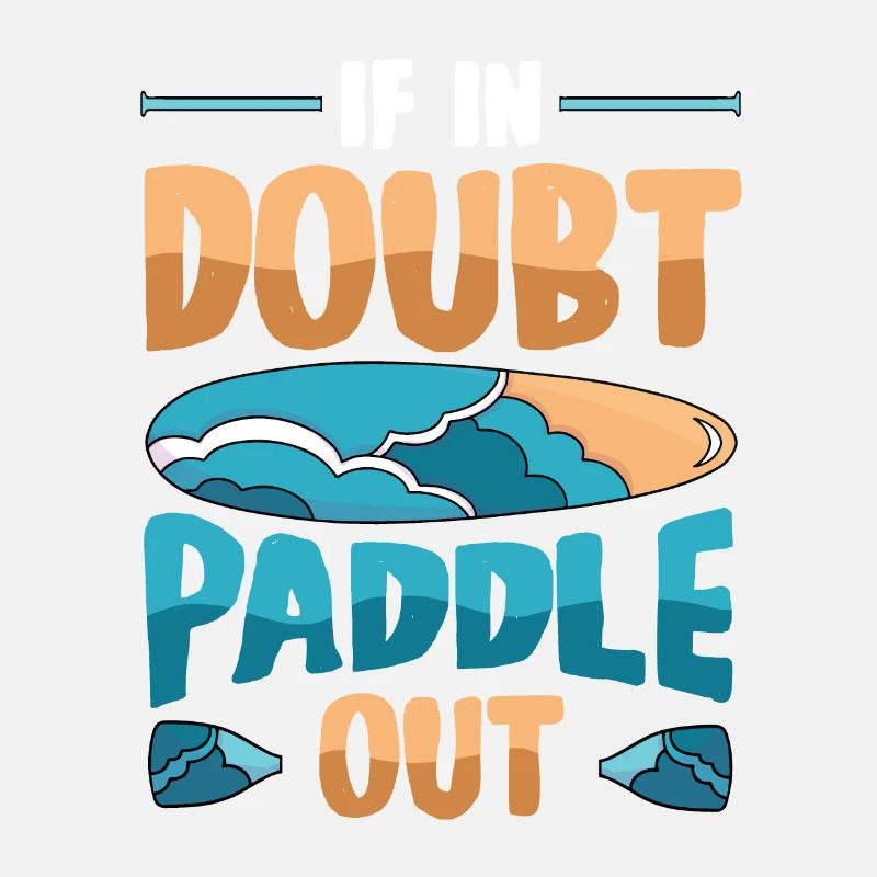 Im Zweifelsfall Paddle Out Standup Paddle Board