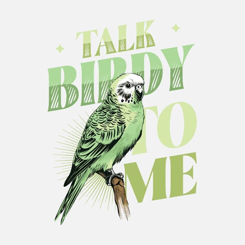 Talk Birdy To Me - Budgie