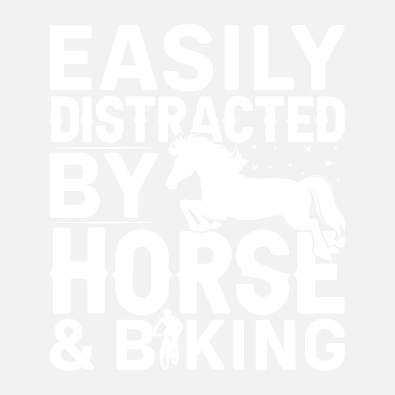 Facilement distrait par les chevaux et le cyclisme -