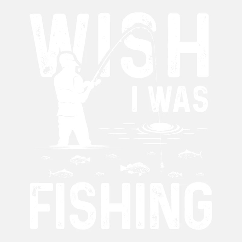 I wish I would fish