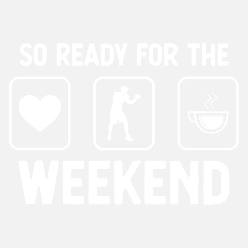 So ready for the weekend - Café - Guy Boxing