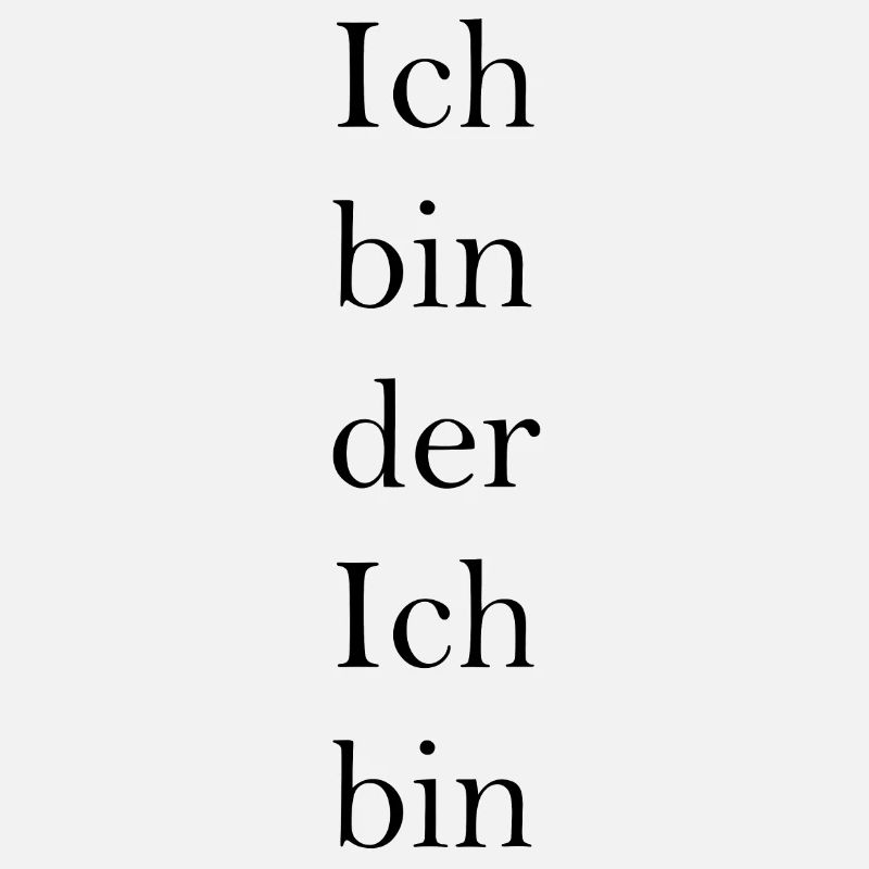Ich bin der Ich bin