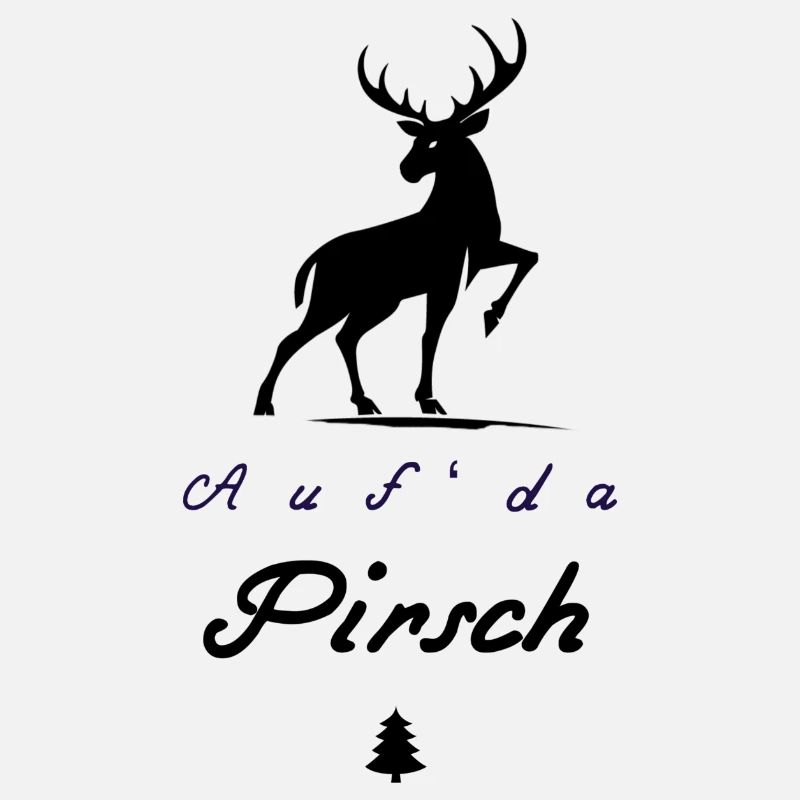 Auf da Pirsch Hirsch 