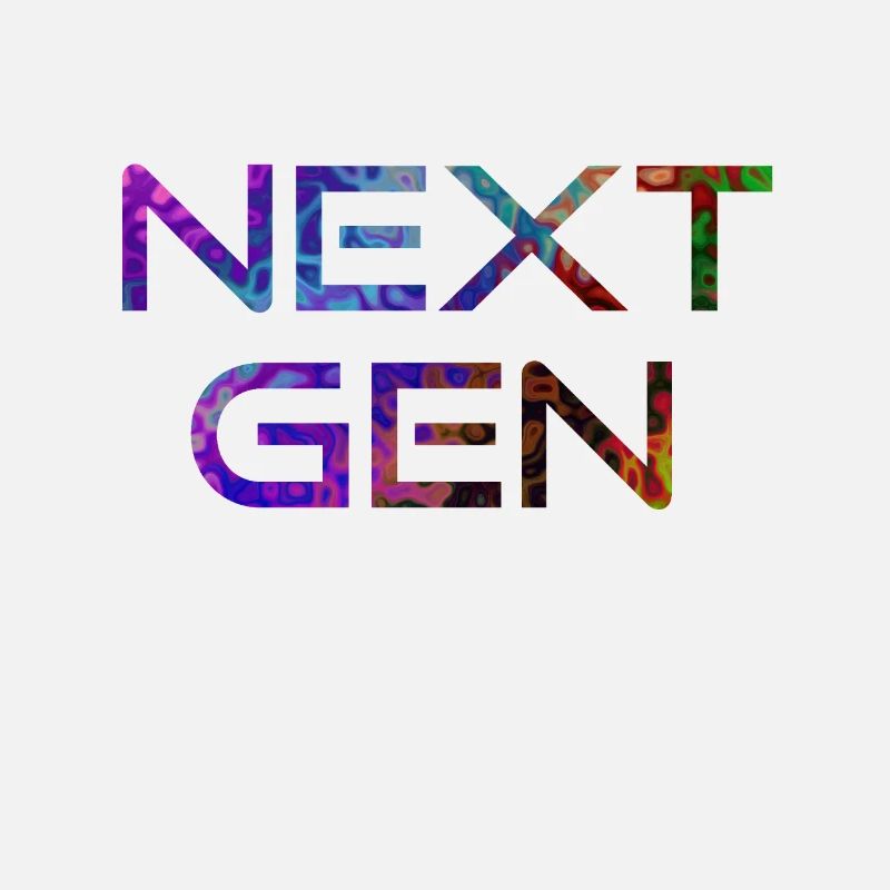 NEXT GEN