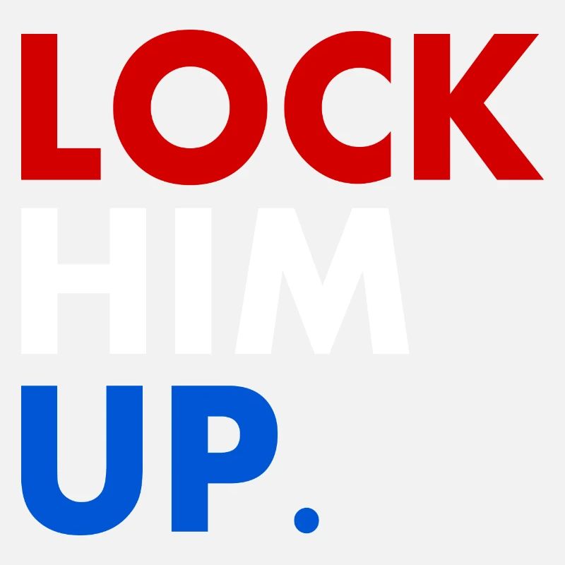 Lock him up