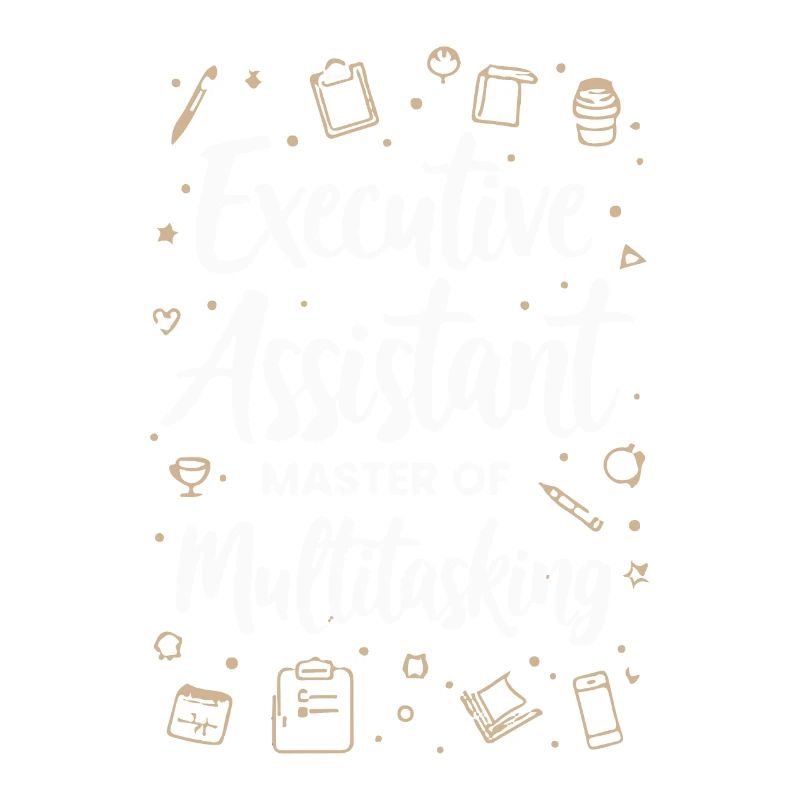 Executive Assistant Master of Multitasking