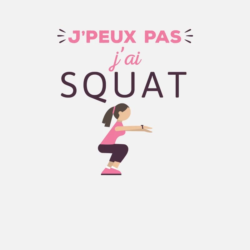 J'peux pas j'ai squat