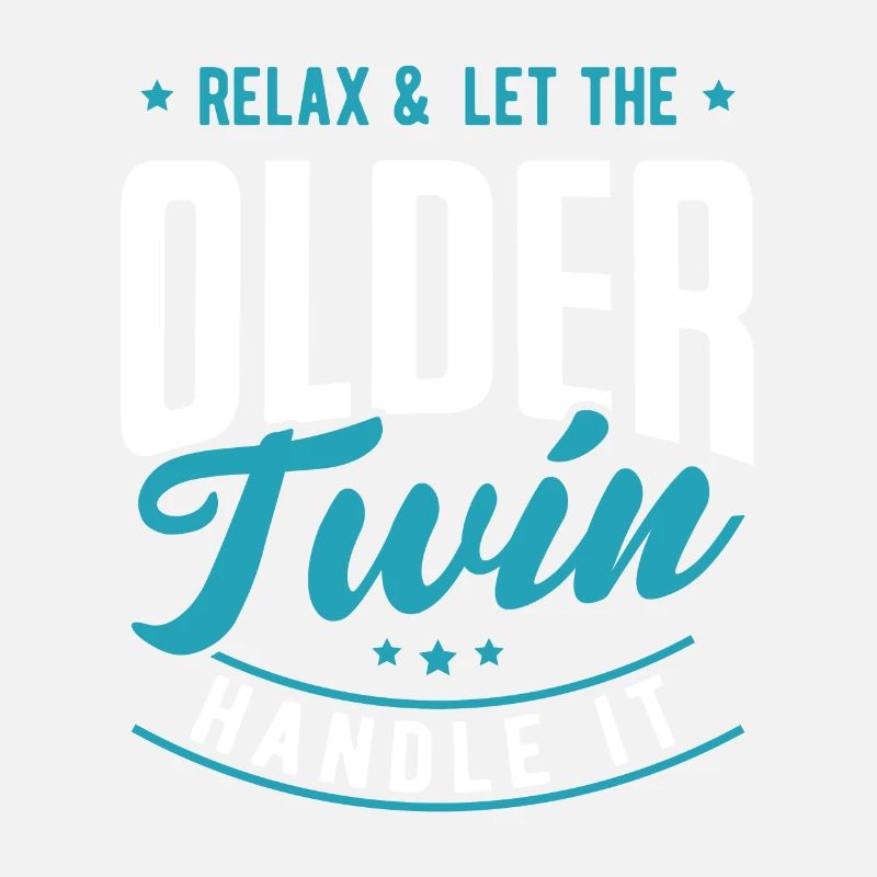 relax and let the older twin handle it