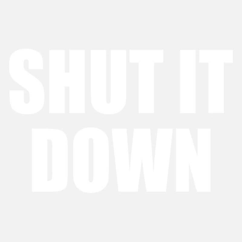 shut it down