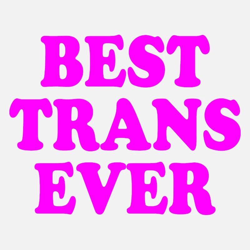Best trans ever