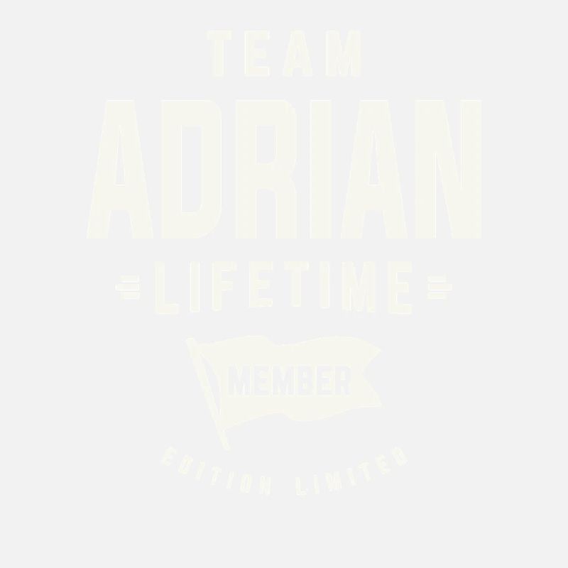Team Adrian Lebenslanges Mitglied Lustiger Name Adrian