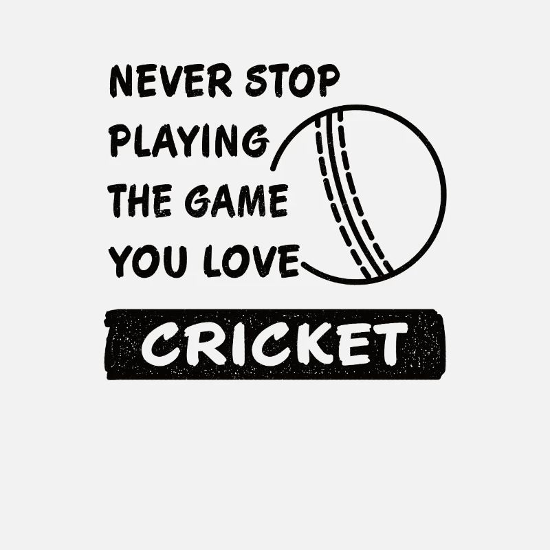 Never stop playing the game cricket gift
