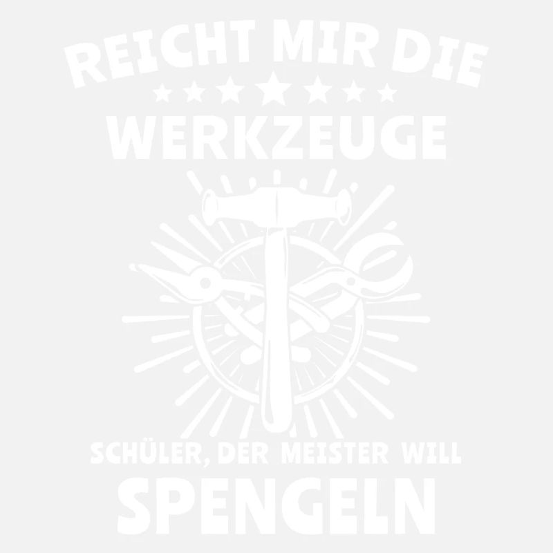 Spengler Beruf Bauspengler Sprüche