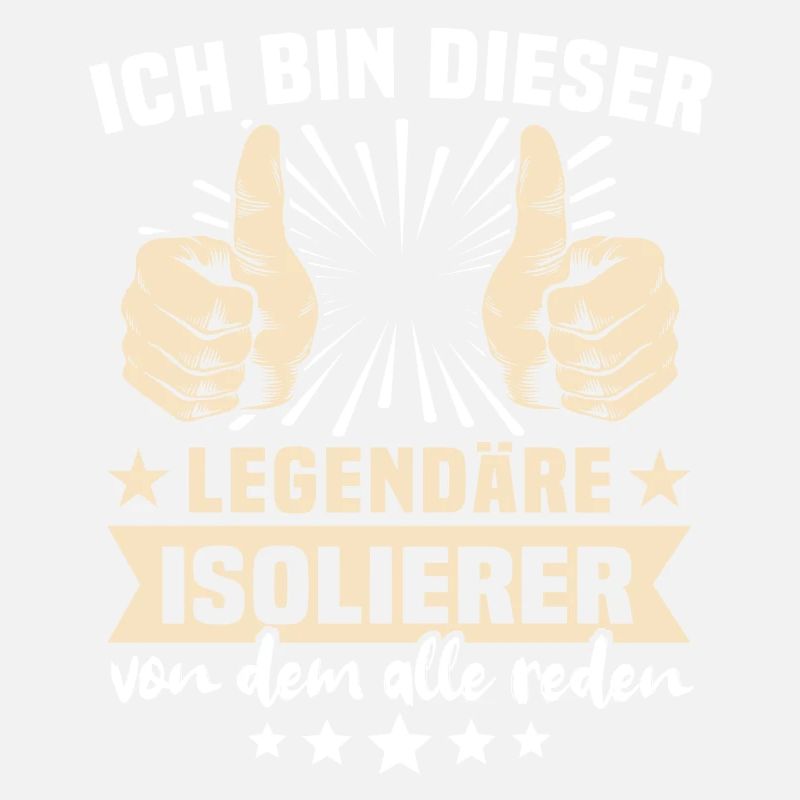 Isolierer Sprüche