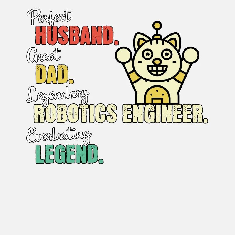 Robotics Engineer Dad