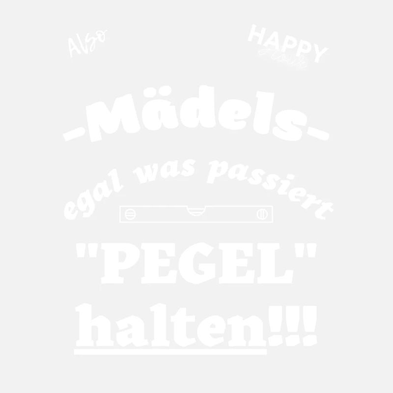 Pegel halten Mädels