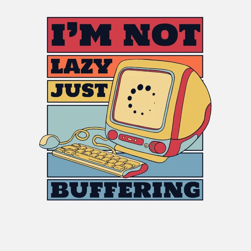No Lazy Just Buffering Admin IT Operations