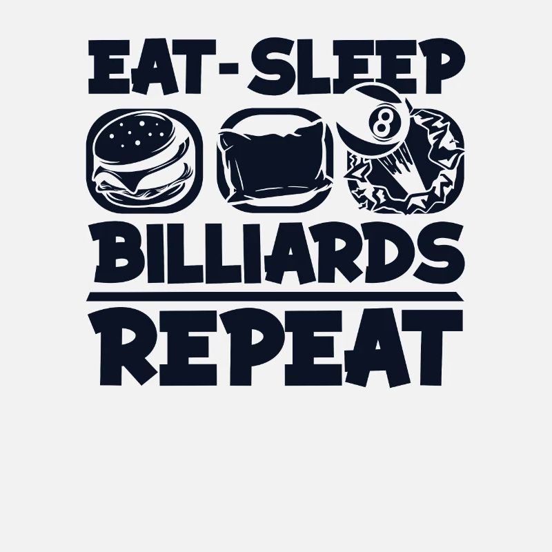 Eat Sleep Billiards Repeat Billiards Table Billiards