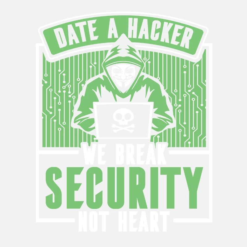 Date Hacker Nous brisons la sécurité Pas le phishing cardiaque