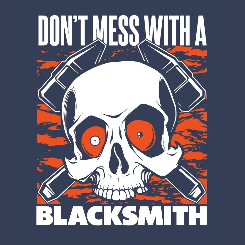 Don't Mess With A Blacksmith Hobby Legend Forging