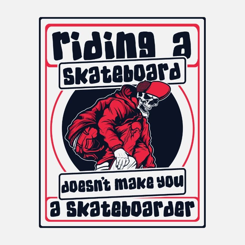 Riding Skateboard Doesn't Make Skateboarder