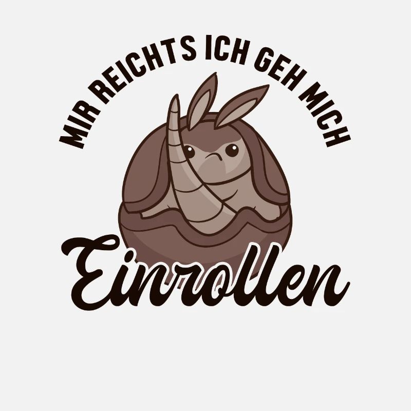 Mir reichts ich geh mich Einrollen Cingulata