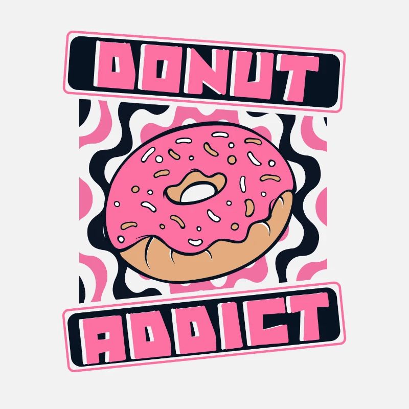 Donut Addict Doughnut Maker Glazed Lover Donut