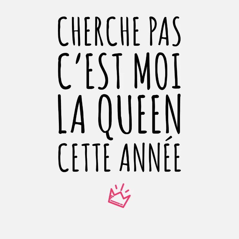 C'est moi la Queen