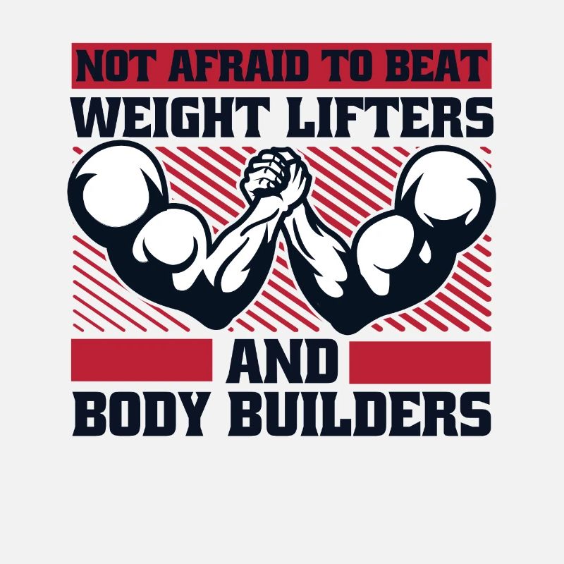 Not Afraid To Beat Weight Lifters Exercise Arm