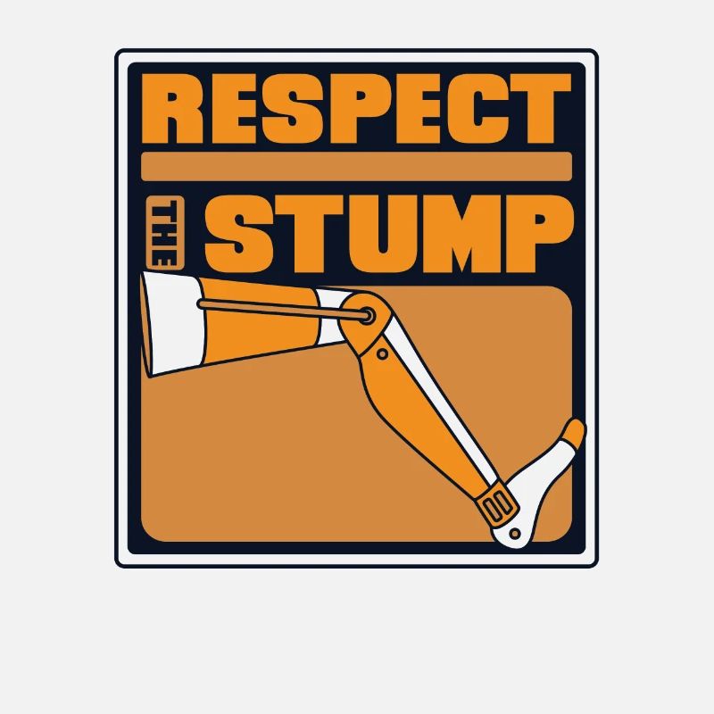Respect The Stump Prosthesis Foot User Leg