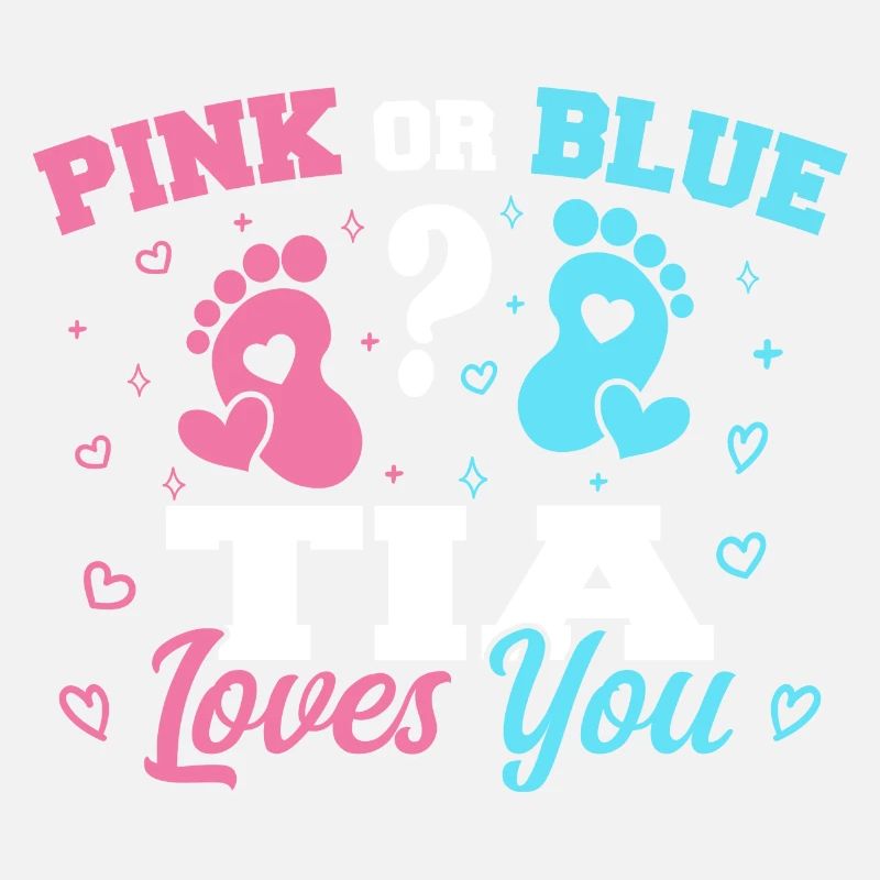 Rosa oder Blau Tia liebt dich - Tia Tante