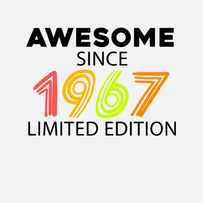 Fantastic since 1967 - born in 1967