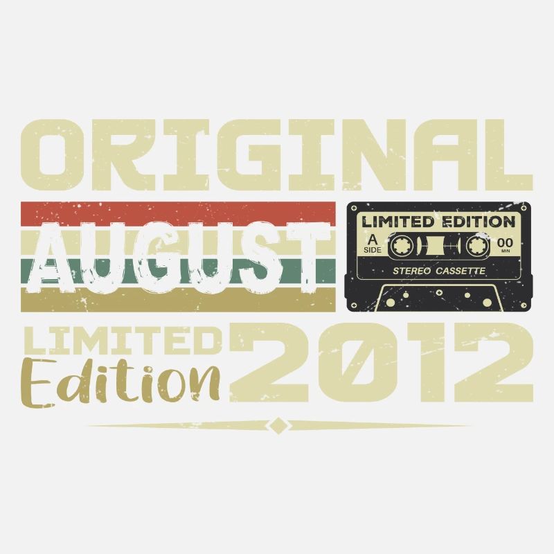 August 2012 - Born in August 2012 Built in August 2012