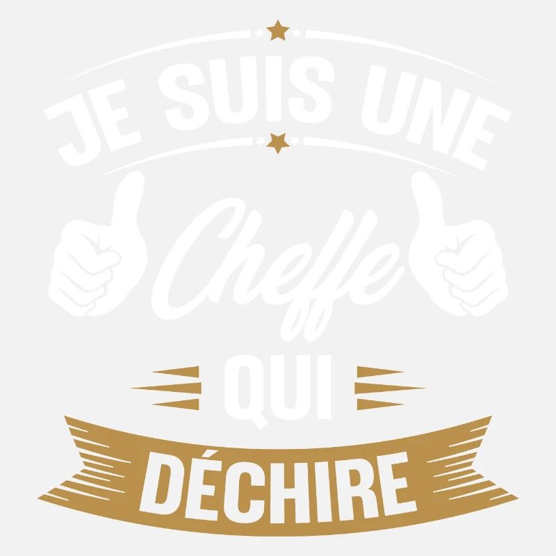 Je suis une cheffe qui déchire