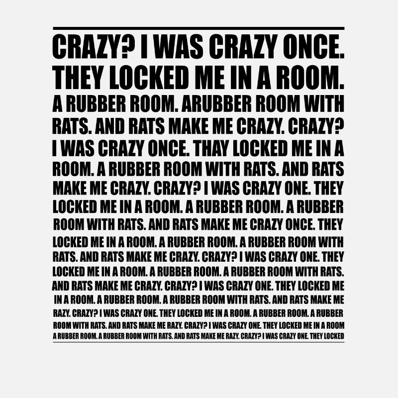 Crazy? I Was Crazy Once. Funny Trending Meme