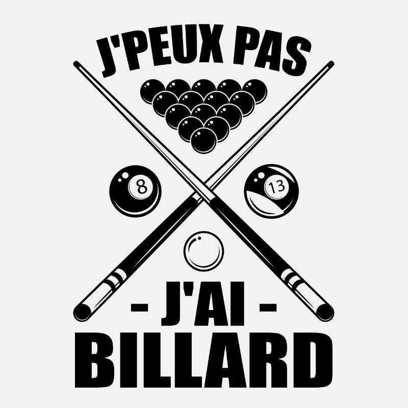 Je Peux Pas J'ai Billard