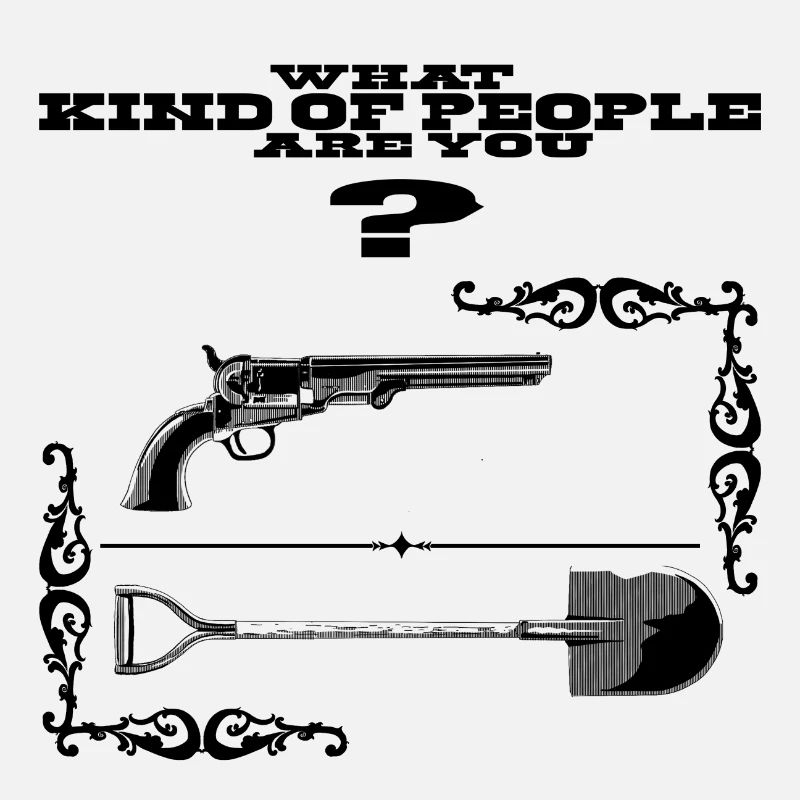 Loaded gun or Shovel ?