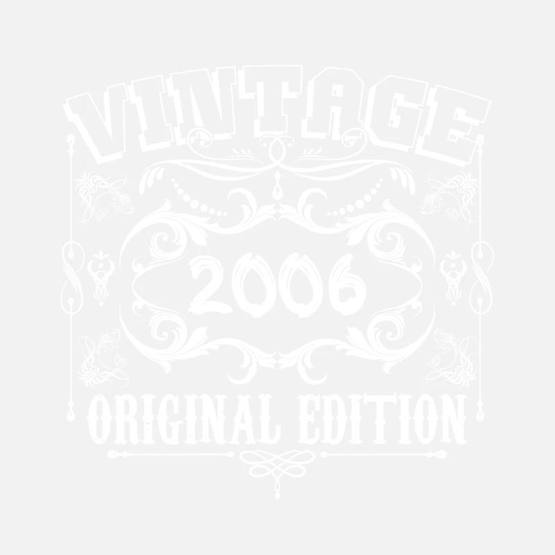 2006| Vintage Original Edition 2006 Geburtstag